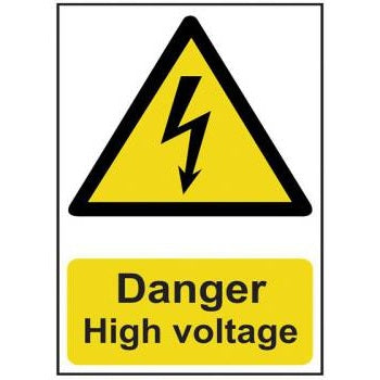 DANGER HIGH VOLTAGE - PVC (200 X 300MM)