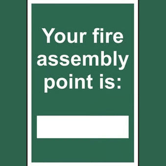 YOUR FIRE ASSEMBLY POINT IS: - PVC (200 X 300MM)