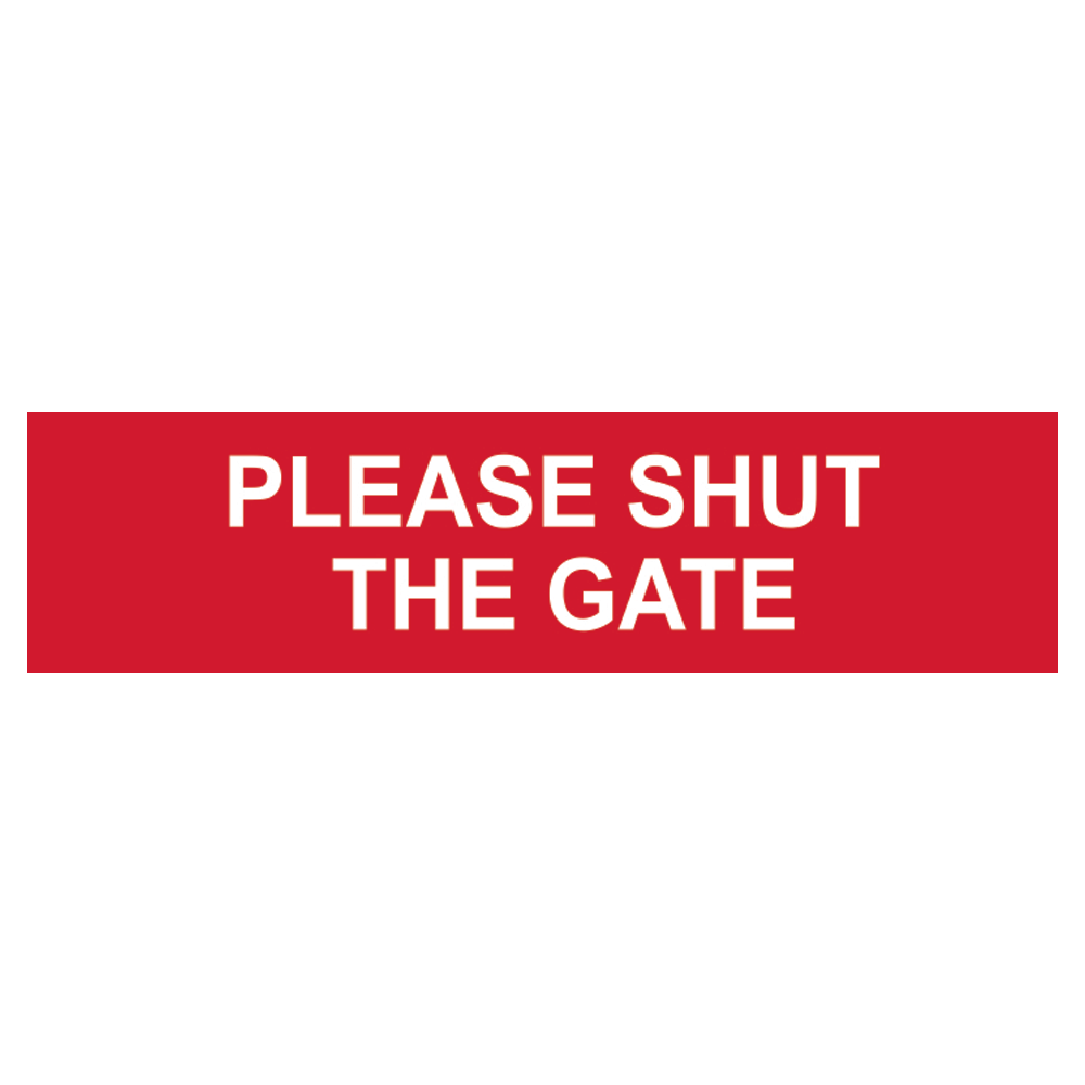 Sign/Sticker - Please shut the gate - PVC (200 x 50mm)
