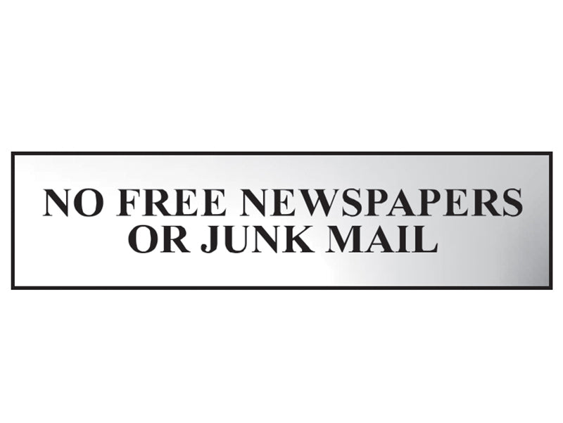 Scan No Free Newspapers Or Junk Mail - Polished Chrome Effect 200 x 50mm